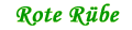 roteruebe