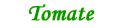 tomate